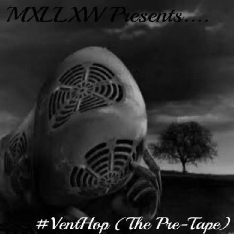 @Mxllxvv » #VentHop (The Pre-Tape) [Mixtape] 2
