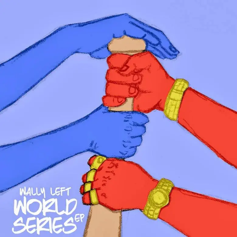 EP: @WallyLeft » #WorldSeriesEP [@ChuckIsDope @FFMGroup] 1