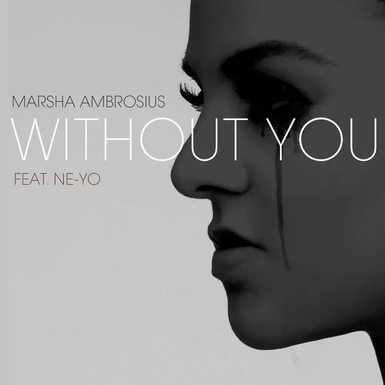 MP3: @MarshaAmbrosius feat. Ne-Yo (@NeYoCompound) » Without You