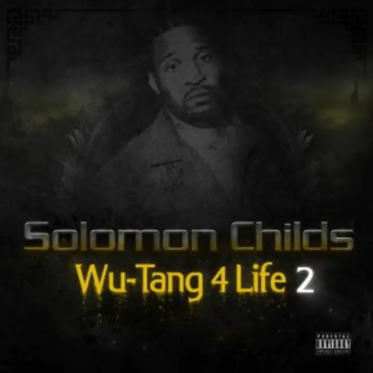 @SolomonChilds » Wu-Tang 4 Life 2 (@Chambermusik) [Album] 2