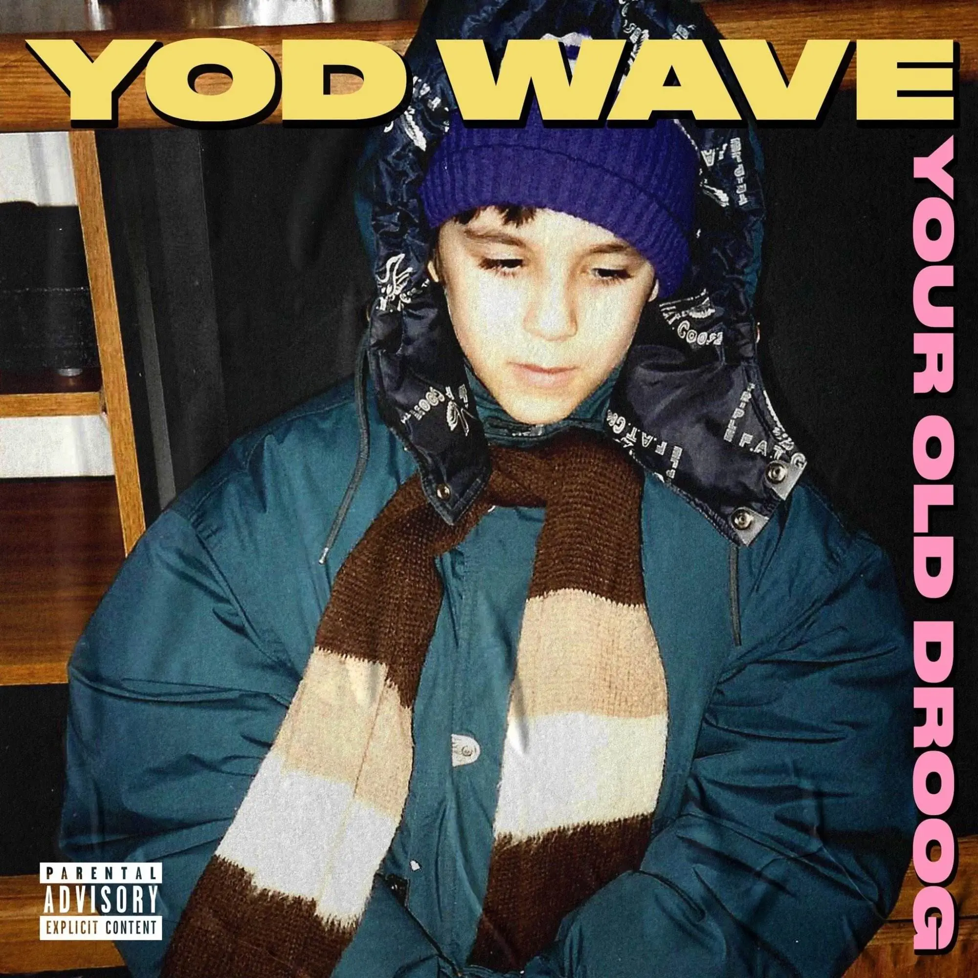 Your old droog yod wave [official album artwork]
