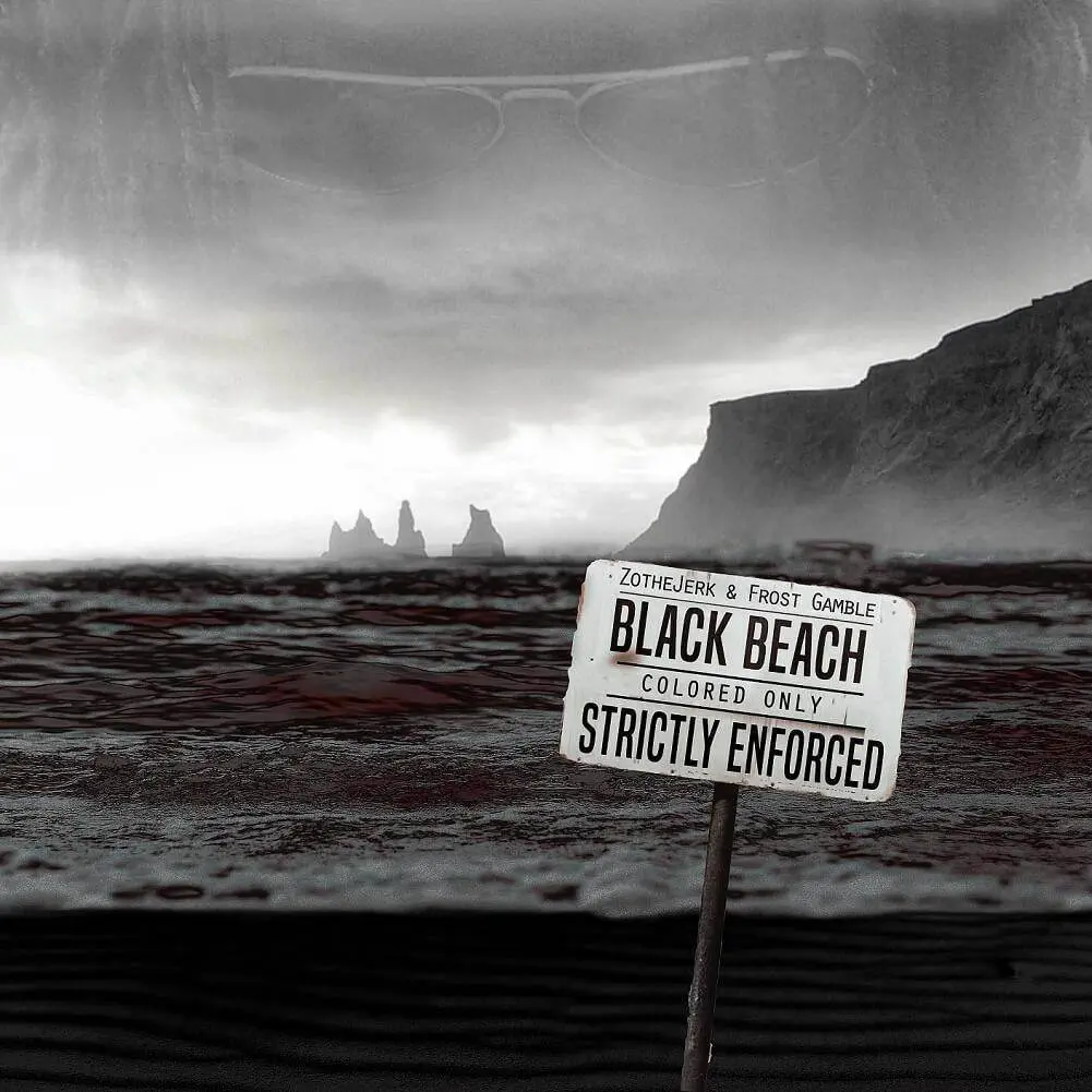 ZotheJerk & Frost Gamble - Black Beach [Album Artwork]