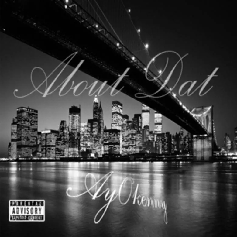 MP3: @Ay0Kenny » About Dat