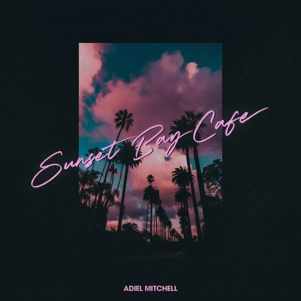 Adiel mitchell sunset bay cafe [mp3 artwork]