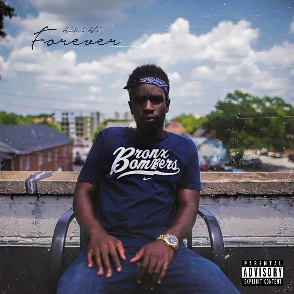 Peep The Artwork & Tracklisting For Alex Aff's (@ImAlexAffMayne) Upcoming Album 'Forever' 1