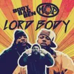 Bodybagben & m.o.p. lord body [mp3 artwork]