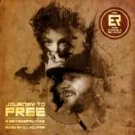 Eternia & rel mccoy journey to free: a retrospective (mixed by dj eclipse) [mixtape artwork]
