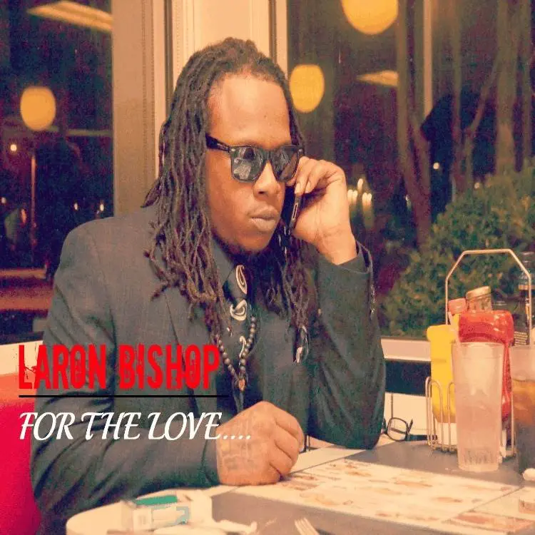 @LaRonBishop » For The Love (Dir. @RebelSociety1) [Video Preview]