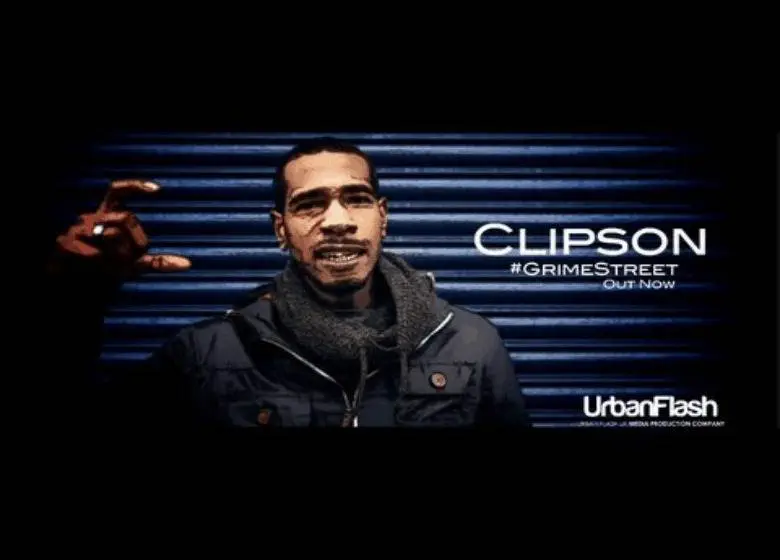 @UrbanFlash Presents #GrimeStreet: Clipson (@ClipsonOfficial)