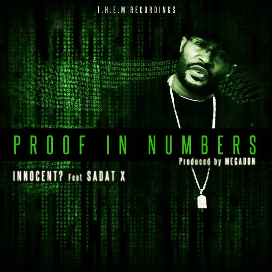 Video: Innocent? (@InnocentFlow13) feat. @SadatX » Proof In Numbers [Prod. & Dir. @DonaldRCole]
