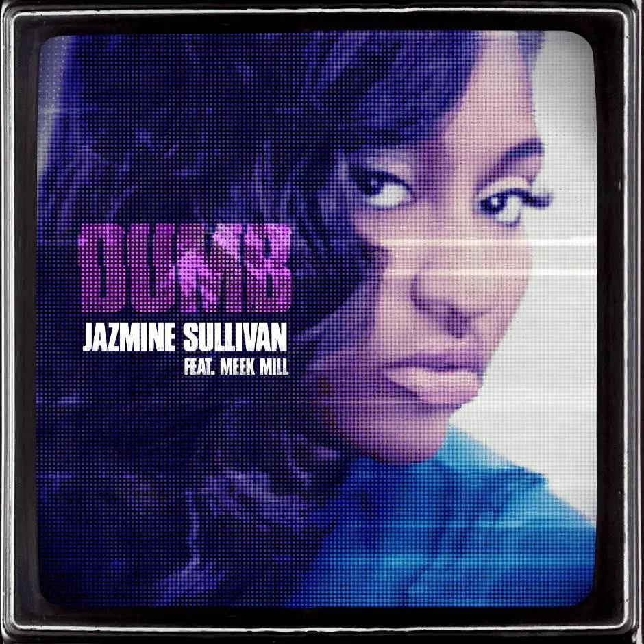 MP3: Jazmine Sullivan (@JSullivanMusic) feat. @MeekMill » Dumb [Prod. @Key_Wane]