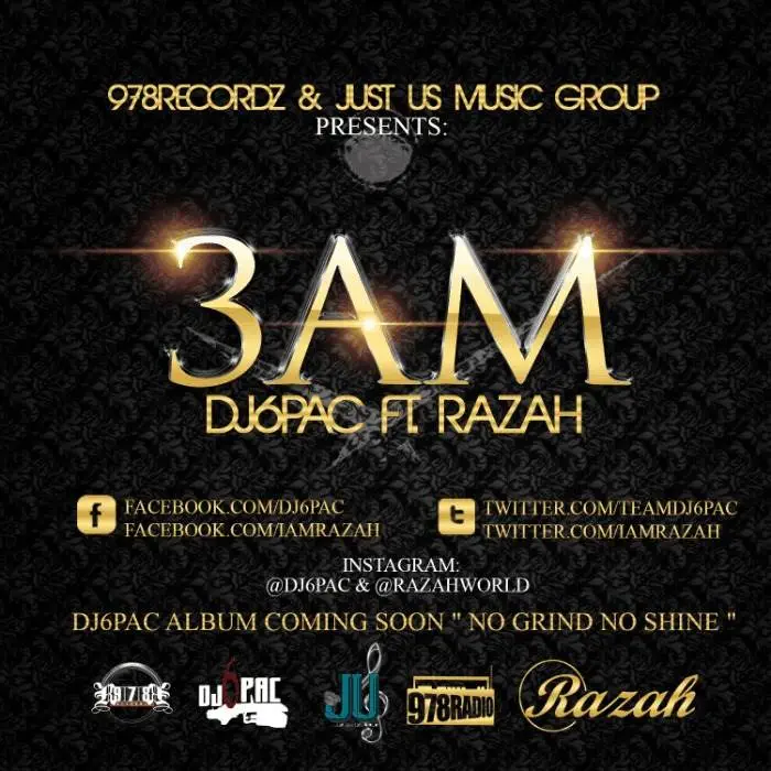 @TeamDJ6Pac (feat. @IAmRazah) » 3AM [MP3]