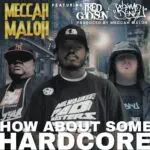 Meccah maloh how bout some hardcore [mp3 artwork]