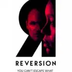 Video: Reversion - Movie Trailer [Starring @AjaNaomi_King]