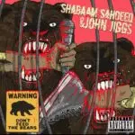 Shabaam sahdeeq & john jigg$ don't feed the bears [official album artwork]
