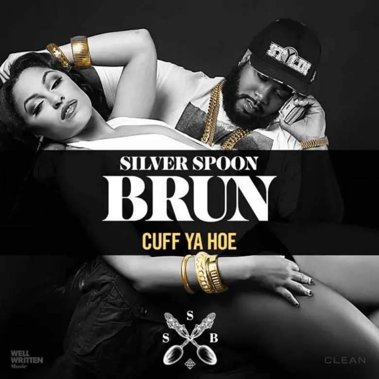 MP3: @SilverSpoonBrun » Cuff Ya Hoe