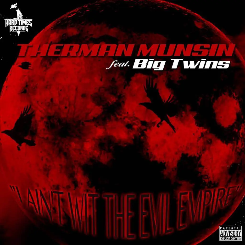 Therman Munsin - I Ain't Wit The Evil Empire [Track Artwork]