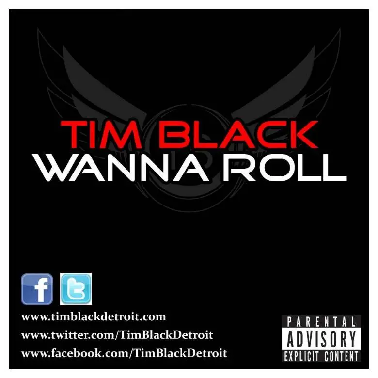MP3: Tim Black (@TimBlackDetroit) » Wanna Roll