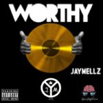 Stream @Jay_Mellz' 'Worthy' Mixtape