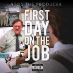 Beat Tape: 9To5 (@9To5_Th3Prod) » First Day On The Job