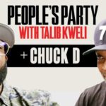 Chuck D On 'People's Party With Talib Kweli'