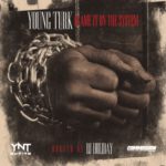 Young Turk (@HotBoyTurk32) » #BlameItOnTheSystem (Hosted By @DJHoliday) [Mixtape]