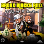 Video: DJ Big Inf feat. HeadKrack - Bronx Blocks Remix