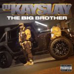 Stream DJ Kay Slay's (@KingDJKaySlay) 'The Big Brother' Album