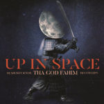 MP3: DJ Mickey Knox feat. Tha God Fahim - Up In Space [Prod. DJ Concept]