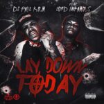MP3: DJ Paul (@DJPaulKOM) feat. Lord Infamous - Lay Down Today