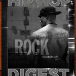 The @HipHopDigest Show Interviews @_Rockness_ [11.10.2017]