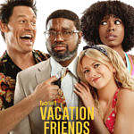 1st Trailer For Hulu Original Movie 'Vacation Friends' Starring John Cena, Lil Rel Howery, & Yvonne Orji