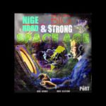 @NigeHood feat. Big Strong (@StrizzyDaBoss) » Space Age (via @Evo919) [Audio]