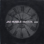 MP3: Jae Hussle - Time After Time [Prod. Kidd Called Quest]