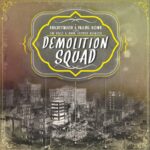Knightstalker, Falling Down, Sav Killz, & Dark Skinned Assassin Are The 'Demolition Squad'