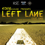 MP3: Kore feat. EMS (M-Dot, Rev, Mayhem, Benefit) - Left Lane