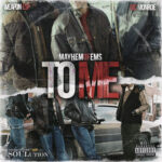 MP3: Mayhem (of EMS) & The SOULution feat. Weapon ESP & Vic Monroe - To Me