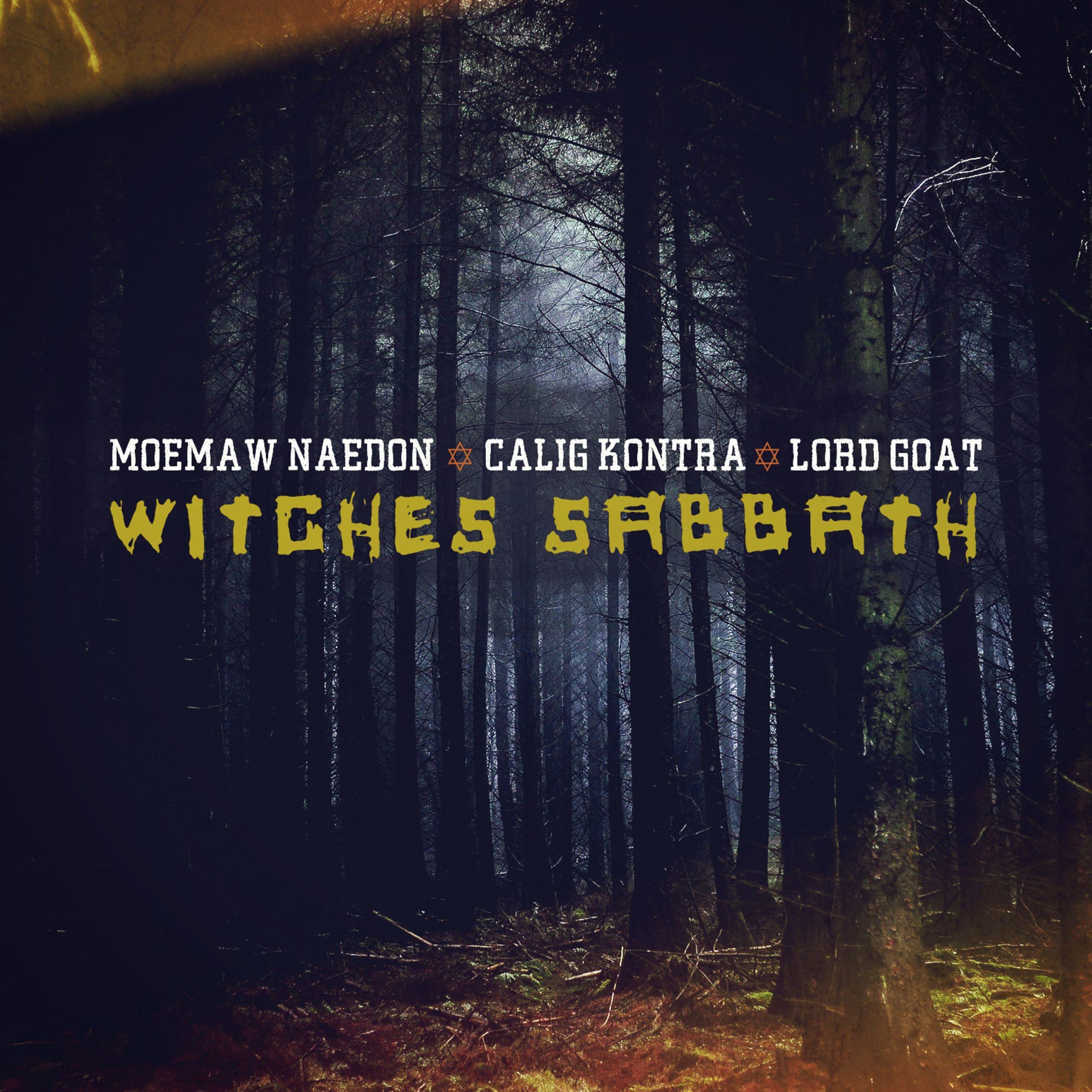 MP3: Moemaw Naedon & Calig Kontra feat. Lord Goat - Witches Sabbath