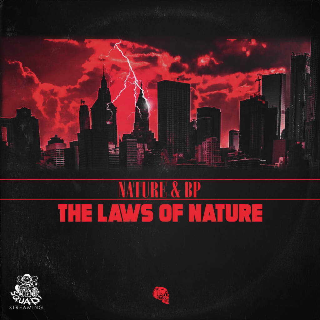 Nature & BP Drop 'The Laws Of Nature' Album & 'Stop Frontin' Video