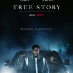 1st Trailer For Netflix Limited Series 'True Story' Starring Kevin Hart & Wesley Snipes