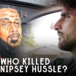 Watch BBC Three's 'The Mysterious Murder Of Nipsey Hussle' Documentary