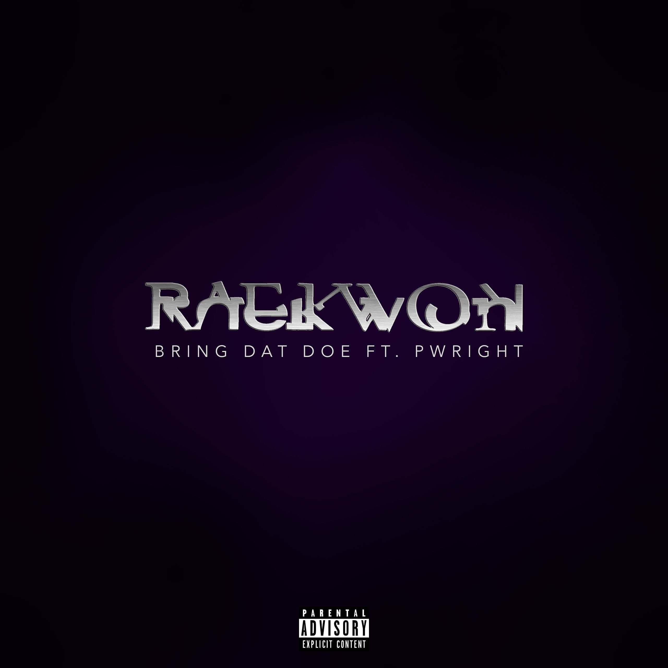 MP3: Raekwon feat. P.Wright - Bring Dat Doe