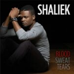 Album: Shaliek (@OfficialShaliek) » Blood Sweat Tears [Pre-Order]