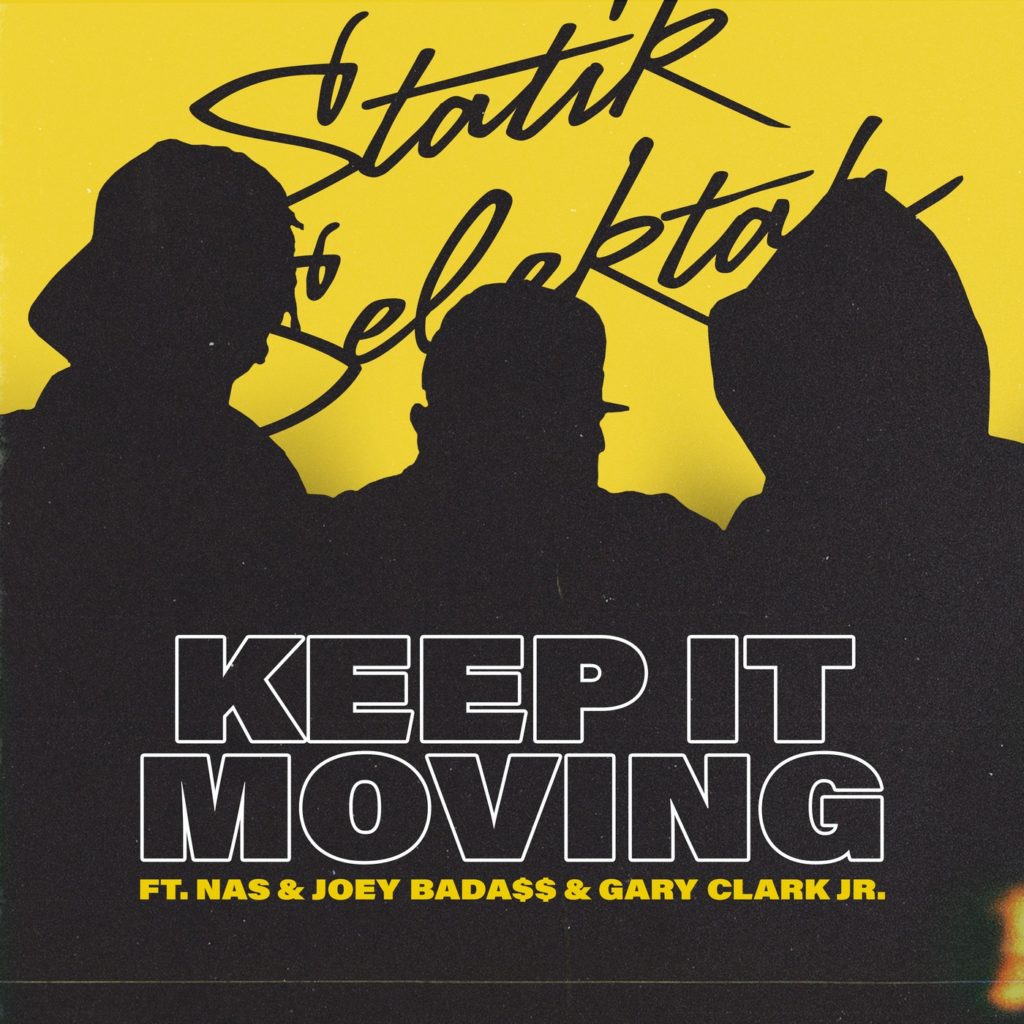 Video: Statik Selektah feat. Nas & Joey Bada$$ - Keep It Moving