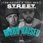S.T.R.E.E.T. (Termanology & Ea$y Money) Pay Homage To Mobb Deep On Their New Single 'Mobb Raised'