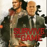 1st Trailer For 'Survive The Game' Movie Starring Bruce Willis