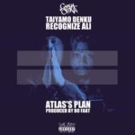 MP3: Taiyamo Denku feat. Recognize Ali - Atlas Plan [Prod. BoFaat]