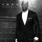 Album: Stream & Pre-Order 'Stronger' By Tank (@TheRealTank)