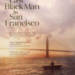 1st Trailer For 'The Last Black Man In San Francisco' Movie