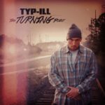 Video: Watch 'The Turning Point' By @Typ_iLL
